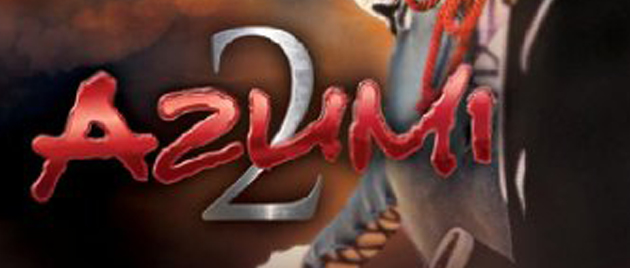 AZUMI 2 (2005)