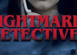 NIGHTMARE DETECTIVE 2 (2008)