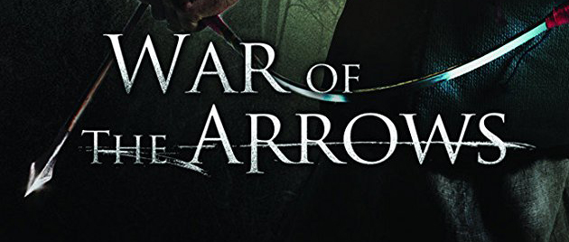 WAR OF THE ARROWS (2011)