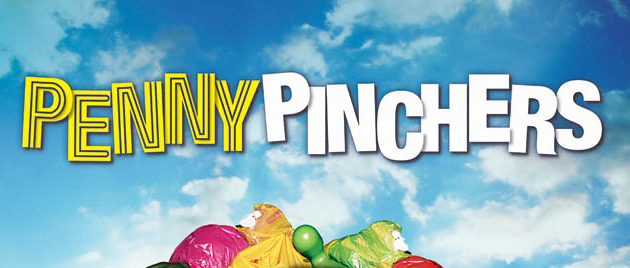 PENNY PINCHERS (2011)