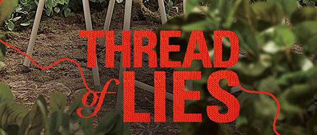 THREAD OF LIES (2014)