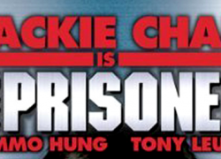 JACKIE CHAN IS THE PRISONER (1990)
