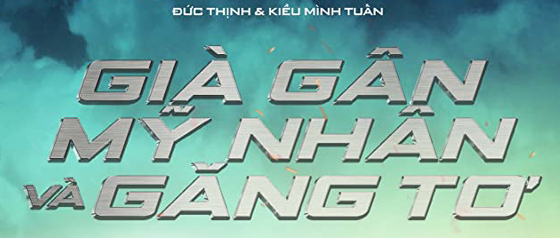 GIA GAN, MY NHAN VA GANG TO (2015)