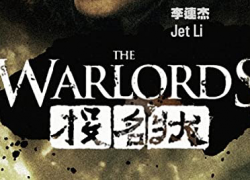 THE WARLORDS (2007)