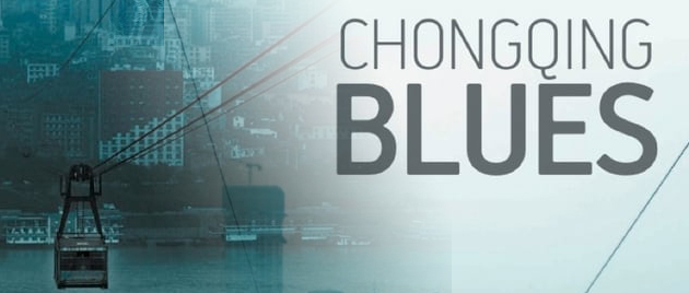 CHONGQING BLUES (2010)