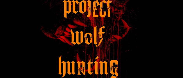 PROJECT WOLF HUNTING (2022)