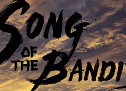 SONG OF THE BANDITS (2023)